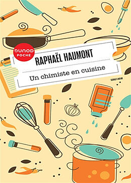 Broché Un chimiste en cuisine de Raphaël Haumont