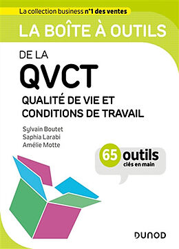 Broché La boîte à outils de la QVCT, qualité de vie et conditions de travail : 65 outils clés en main de Sylvain; Larabi, Saphia; Motte, Amélie Boutet