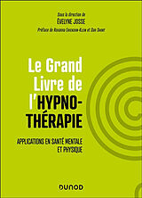 Broschiert Le grand livre de l'hypnothérapie von Evelyne Josse