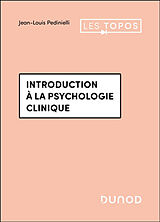 Broché Introduction à la psychologie clinique de Jean-Louis Pedinielli