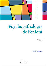 Broché Psychopathologie de l'enfant de Marie Dessons