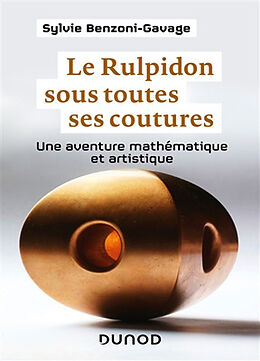 Broschiert Le Rulpidon sous toutes ses coutures : une aventure mathématique et artistique von Sylvie Benzoni-Gavage