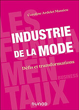 Broché Industrie de la mode : défis et transformations de Ardelet