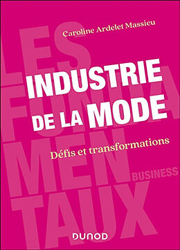 Broché Industrie de la mode : défis et transformations de Ardelet