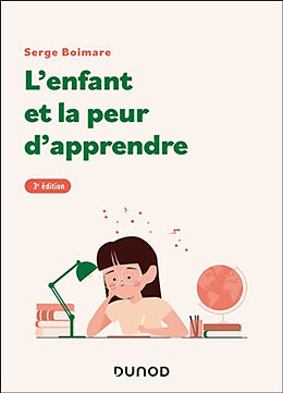 Broché L'enfant et la peur d'apprendre de Serge Boimare