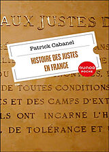 Broché Histoire des Justes en France de Patrick Cabanel