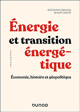 Broché L'énergie : économie, histoire et géopolitique de Greggio+maffei