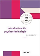 Broschiert Introduction à la psychocriminologie von Catherine Blatier