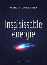 Broschiert Insaisissable énergie von Marc Lachièze-Rey