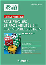 Broché L'essentiel des statistiques et probabilités en économie gestion de Legros