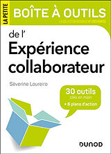 Broché La petite boîte à outils de l'expérience collaborateurs de Loureiro