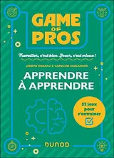 Broschiert Apprendre à apprendre : 53 jeux pour s'entraîner von Jérôme; Deblander, Caroline Hoarau