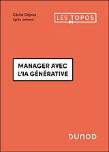 Broschiert Manager avec l'IA générative von Cécile; Lachaise, Agnès Dejoux