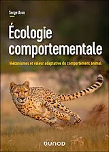 Broschiert Ecologie comportementale : mécanismes et fonctions du comportement animal von Serge Aron