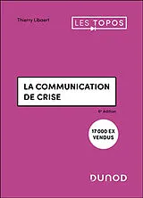 Broschiert La communication de crise von Thierry Libaert