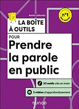 Broschiert La boîte à outils pour prendre la parole en public : 53 outils clés en main + 3 vidéos d'approfondissement von Annie Leibovitz