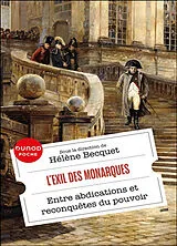 Broschiert L'exil des monarques : entre abdications et désirs de pouvoir von Hélène Becquet