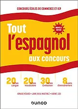 Broschiert Tout l'espagnol aux concours : concours écoles de commerce et IEP von Herard+avila-martine