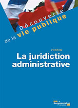 Broché La juridiction administrative de La Documentation Fra