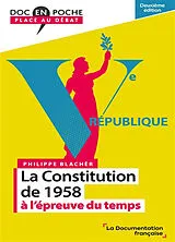 Broschiert La Constitution de 1958 à l'épreuve du temps von Philippe Blacher