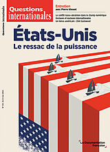 Revue Questions internationales, n° 124. Etats-Unis : le ressac de la puissance de Revue