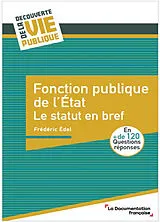 Broschiert Fonction publique de l'Etat : le statut en bref von Frederic Edel
