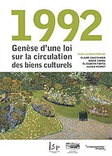 Broschiert 1992 : genèse d'une loi sur la circulation des biens culturels von 