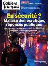  Cahiers français, n° 451. En sécurité ? : malaise démocratique, réponses publiques von Christophe;berthon, Celine;rousseau, Domi Soullez