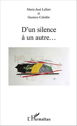 E-Book (pdf) D'un silence à un autre... von Celedon Gustavo Celedon