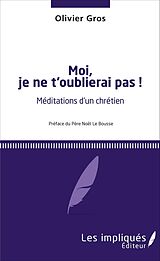 eBook (pdf) Moi, je ne t'oublierai pas ! de Gros