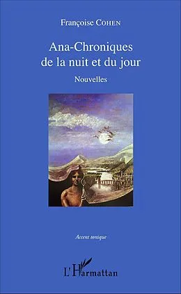 E-Book (pdf) Ana-Chroniques de la nuit et du jour von Cohen Francoise Cohen