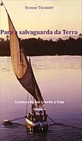 E-Book (pdf) Para a salvaguarda da Terra von Trubert Yvonne Trubert