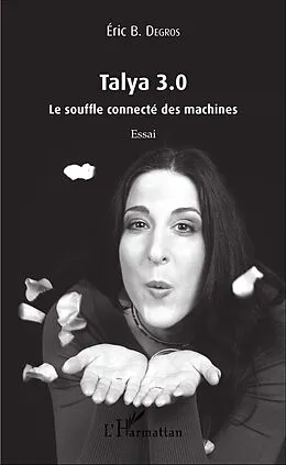 E-Book (pdf) Talya 3.0 von Degros Eric B. Degros