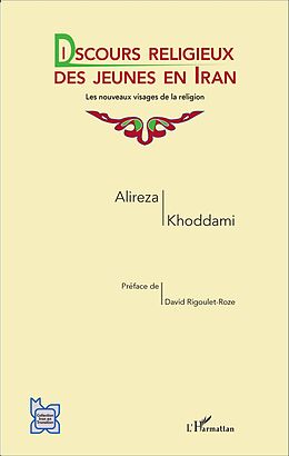 eBook (pdf) Discours religieux des jeunes en Iran de Khoddami Alireza Khoddami