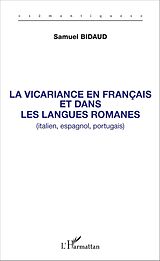 eBook (pdf) La vicariance en français et dans les langues romanes (italien, espagnol, portugais) de Bidaud Samuel Bidaud
