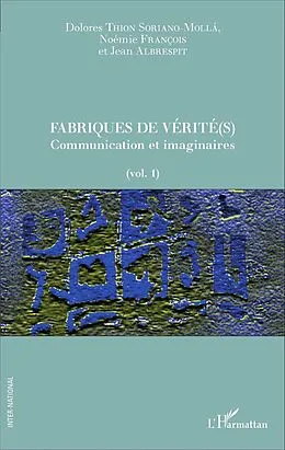 PDF Fabriques de vérité(s) von Albrespit Jean Albrespit
