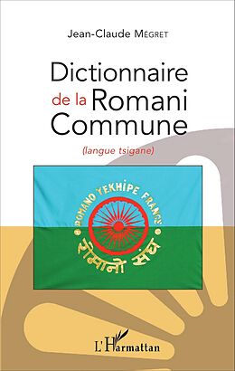 E-Book (pdf) Dictionnaire de la Romani Commune von Megret Jean-Claude Megret