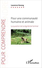 E-Book (pdf) Pour une communauté humaine et animale von Harang Laurence Harang