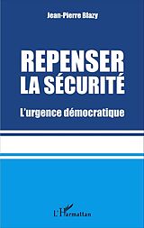 E-Book (pdf) Repenser la sécurité von Blazy Jean-Pierre Blazy