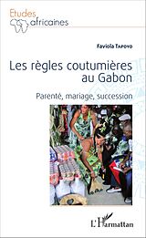 E-Book (pdf) Les règles coutumières au Gabon von Tapoyo Faviola Tapoyo