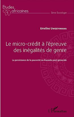 eBook (pdf) Le micro-crédit à l'épreuve des inégalités de genre de Uwizeyimana Emeline Uwizeyimana