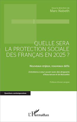 eBook (pdf) Quelle sera la protection sociale des Français en 2025? de Nabeth Marc Nabeth