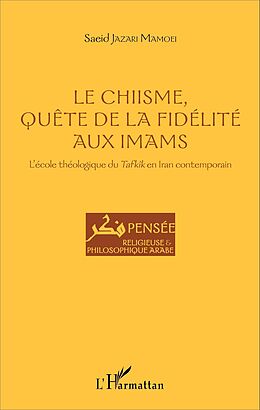 E-Book (pdf) Le Chiisme, quête de la fidélité aux imams von Jazari Mamoei Saeid Jazari Mamoei
