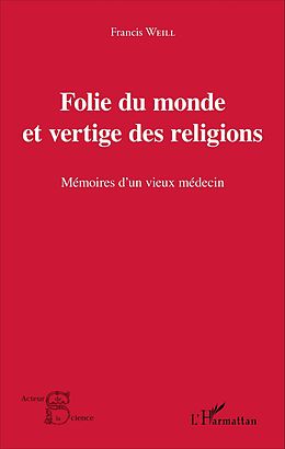 eBook (pdf) Folie du monde et vertige des religions de Weill Francis Weill