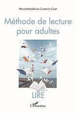 eBook (pdf) Méthode de lecture pour adultes de Costes-Le Guet Marie-Madeleine Costes-Le Guet