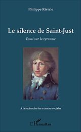 E-Book (pdf) Le silence de Saint-Just von Riviale Philippe Riviale
