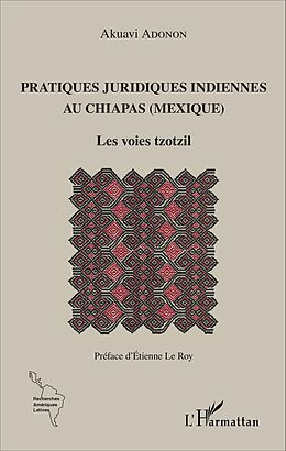 eBook (pdf) Pratiques juridiques indiennes au Chiapas (Mexique) de Adonon Akuavi Adonon