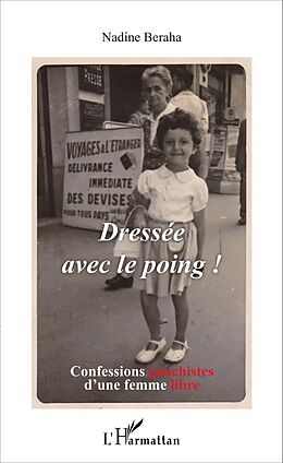 eBook (pdf) Dressée avec le poing ! de Beraha Nadine Beraha