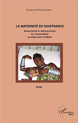 eBook (pdf) La maternité en souffrance de Sambieni Emmanuel N'koue Sambieni