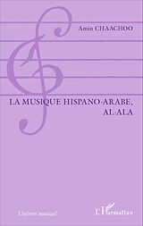 eBook (pdf) La musique hispano-arabe, al-Ala de Chaachoo Amin Chaachoo